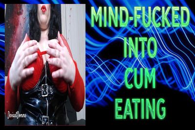 18460 - MIND-FUCKED INTO CUM EATING