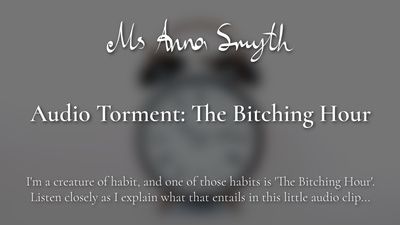 19189 - Audio Torment: The Bitching Hour