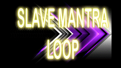 26900 - SLAVE MANTRA LOOP